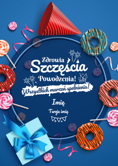 Zdrowia szczęścia powodzenia